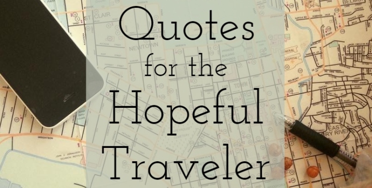 quotes for the hopeful traveler
